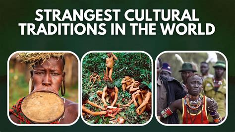 strange cultural traditions|Traditions And Cultures .